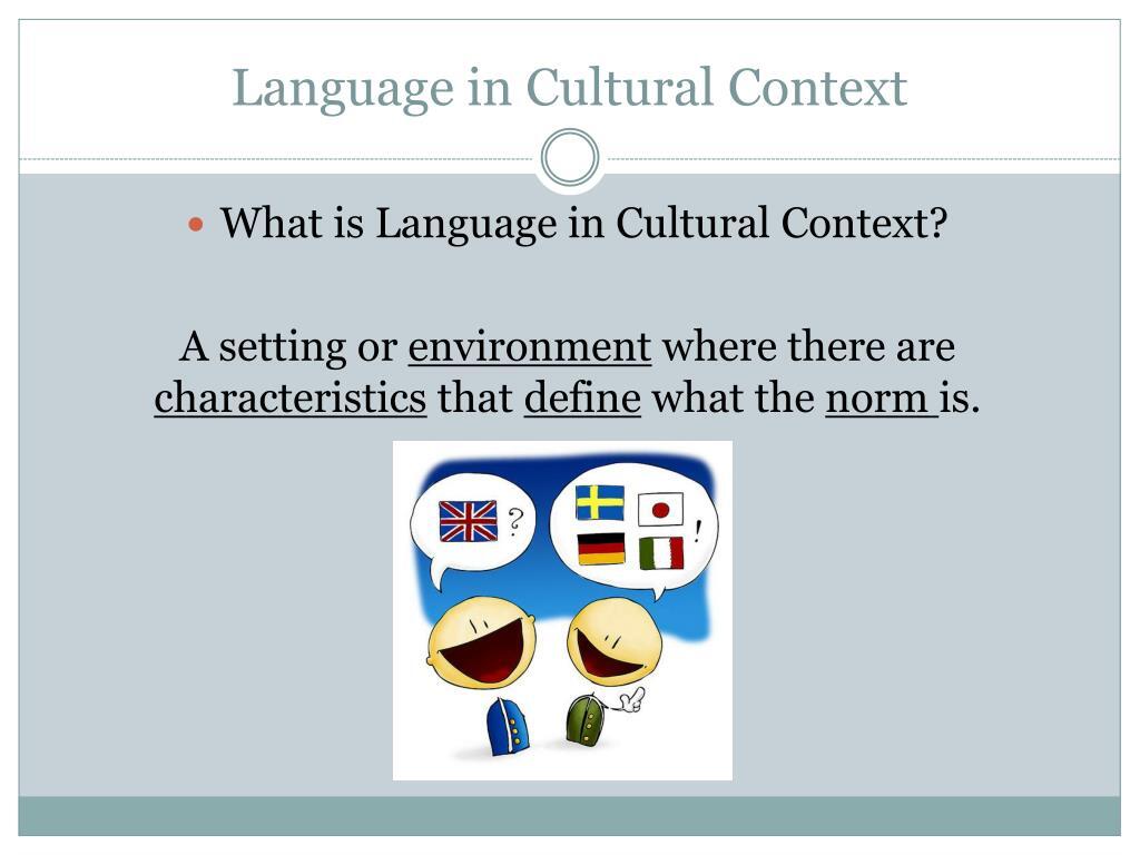 PPT - Language in Cultural Context PowerPoint Presentation, free ... PPT - Language in Cultural Context PowerPoint Presentation, free ...